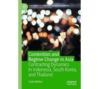 Linda Maduz Contention and Regime Change in Asia (Tascabile)
