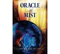 Linda Maree Malcolm Oracle in the Mist (Tascabile)