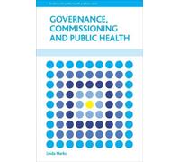 Linda Marks Governance, Commissioning and Public Health (Tascabile)