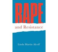 Linda Martín Alcoff Rape and Resistance (Copertina rigida)