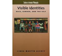 Linda Martín Alcoff Visible Identities (Tascabile)