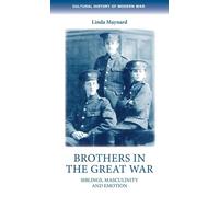 Linda Maynard Brothers in the Great War (Copertina rigida)