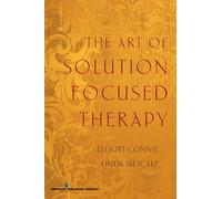 Linda Metcalf Elliott Connie The Art of Solution Focused Therapy (Tascabile)