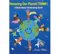 Linda Miller Honoring Our Planet THINK (Copertina rigida)