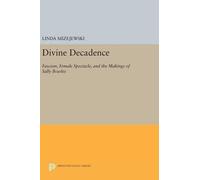 Linda Mizejewski Divine Decadence (Copertina rigida) Princeton Legacy Library