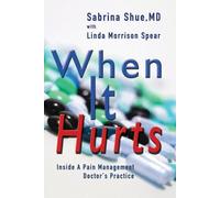 Linda Morrison Spear Sabrina Shue When It Hurts (Tascabile)