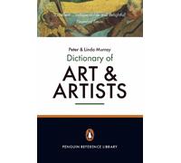 Linda Murray Peter Murray The Penguin Dictionary of Art and Artists (Tascabile)