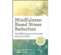 Linda Myoki Lehrhaupt Petra Meiber Mindfulness-Based Stress Reductio (Tascabile)