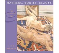 Linda Nochlin Bathers, Bodies, Beauty (Copertina rigida)
