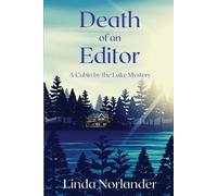 Linda Norlander Death of an Editor (Tascabile) Cabin by the Lake