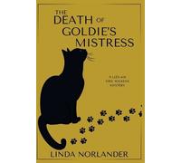 Linda Norlander The Death of Goldie's Mistress (Tascabile)