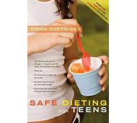 Linda Ojeda Safe Dieting for Teens (Copertina rigida)