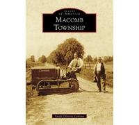 Linda Osborne Cynowa Macomb Township (Tascabile) Images of America