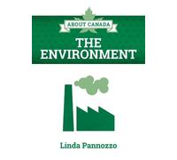 Linda Pannozzo About Canada: The Environment (Tascabile)