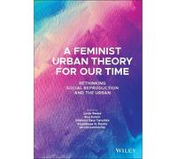 Linda Peake A Feminist Urban Theory for Our Time (Copertina rigida)