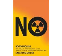 Linda Pentz Gunter No To Nuclear (Tascabile)