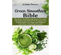 Linda Pierce Green Smoothies Bible (Tascabile)