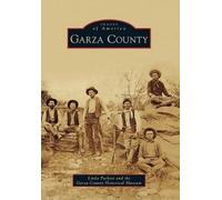 Linda Puckett Garza County Historical Museum Garza County (Tascabile)