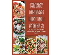 Linda R Morris Kidney Disease Diet For Stage 3 (Tascabile)