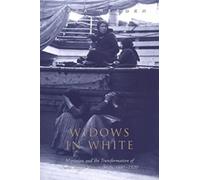 Linda Reeder Widows in White (Tascabile) Studies in Gender and History