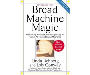 Linda Rehberg Lois Conway Bread Machine Magic (Tascabile)