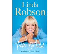 Linda Robson Truth Be Told (Copertina rigida)
