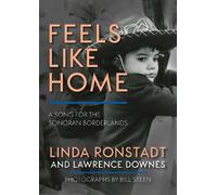 Linda Ronstadt Lawrence Downes Feels Like Home (Copertina rigida)