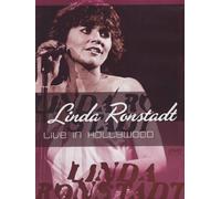 Linda Ronstadt - Live in Hollywood