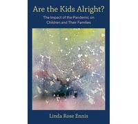 Linda Rose Ennis Are the Kids Alright? (Tascabile)