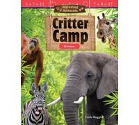 Linda Ruggieri Kat Bernardo Amazing Animals: Critter Camp (Tascabile)