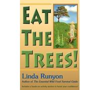 Eat the Trees by Runyon, Linda