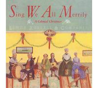 Linda Russell Sing We All Merrily a Colonial Christmas