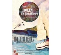 Linda Ruth Brooks Tony Attwood I'm not broken, I'm just different (Tascabile)