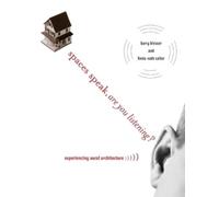 Linda-Ruth Salter Barry Blesser Spaces Speak, Are You Listening? (Tascabile)