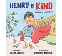 Linda Ryden Henry is Kind (Copertina rigida) Henry & Friends Mindfulness Series