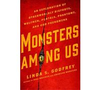 Linda S. Godfrey Monsters Among Us (Tascabile)