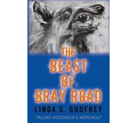 Linda S Godfrey The Beast of Bray Road (Tascabile)