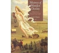 Linda S. Hudson Mistress of Manifest Destiny (Copertina rigida)