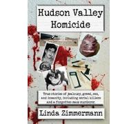 Linda S Zimmermann Hudson Valley Homicide (Tascabile)