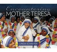 Linda Schaefer Encountering Mother Teresa (Copertina rigida)