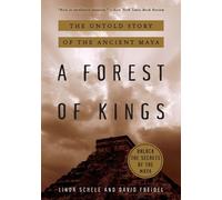 Linda Schele David Freidel A Forest of Kings (Tascabile)