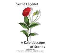 Linda Schenck Sarah Death Selma Lag A Kaleidoscope of Stories (Lage (Tascabile)