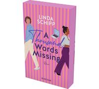 Linda Schipp A Thousand Words Missing: Roman Mit limitiertem Farbs (Tascabile)