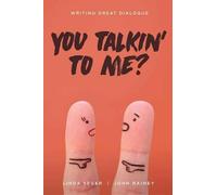 Linda Seger John Winston Rainey You Talkin' To Me? (Tascabile)