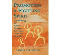 Linda Seligman Promoting a Fighting Spirit (Copertina rigida)