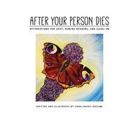 Linda Shanti McCabe After Your Person Dies (Copertina rigida)