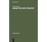 Linda Simonis Genetisches Prinzip (Copertina rigida) Communicatio