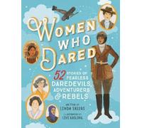 Linda Skeers Women Who Dared (Copertina rigida)