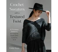 Linda Skuja Crochet Sweaters with a Textured Twist (Tascabile)