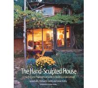 Linda Smiley Michael G. Smith Ianto Evans The Hand-Sculpted House (Tascabile)